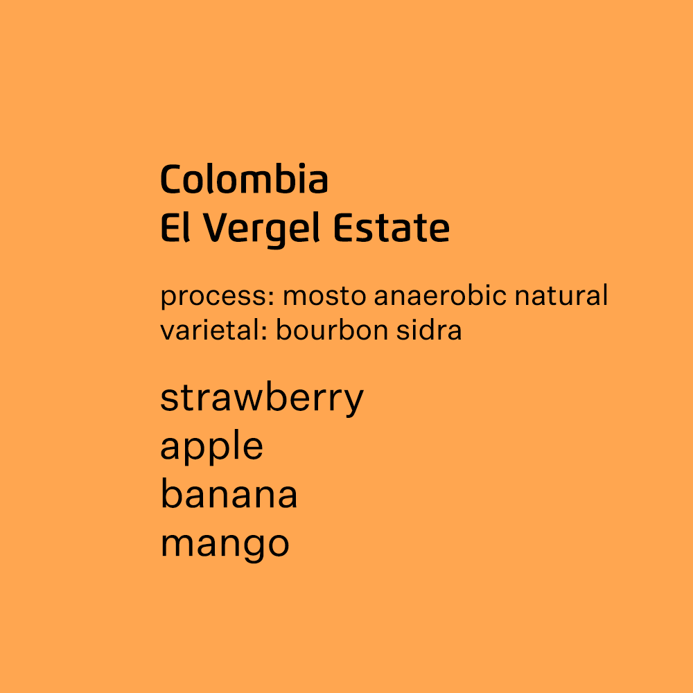 Colombia El Vergel Estate Bourbon Sidra - mosto anaerobic natural