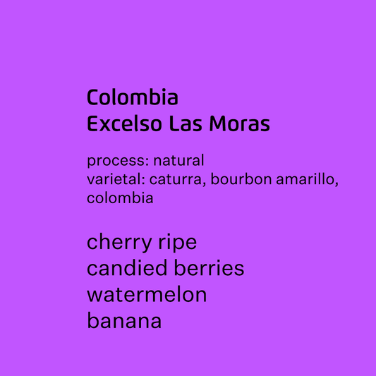 Colombia Excelso Las Moras Caturra, Bourbon Amarillo, Colombia -  natural